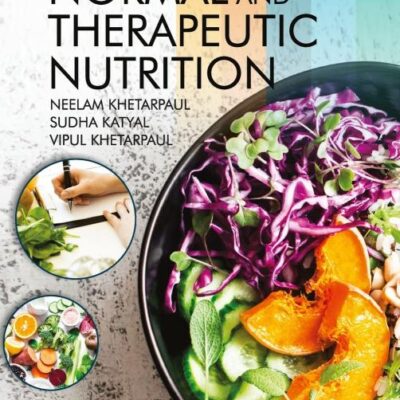 Normal and Therapeutic Nutrition
