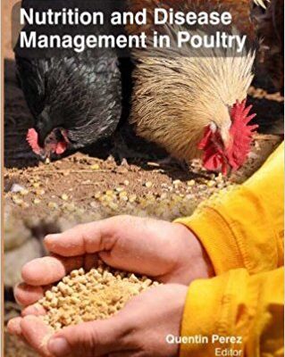 NUTRITION AND DISEASE MANAGEMENT IN POULTRY (HB 2017)