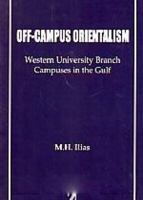 Off-Campus Orientalism: Western University Branch Campuses in the Gulf