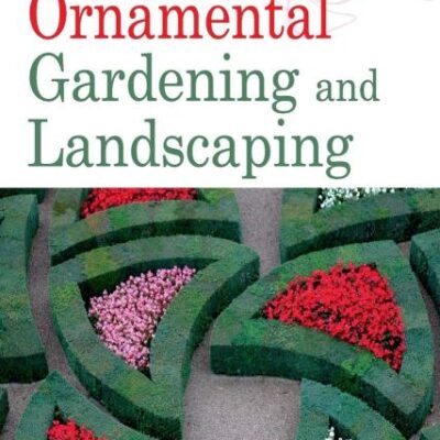 Ornamental Gardening and Landscaping