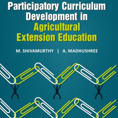 Participatory Curriculum Development in Agricultural Extension Education - 9789358875522