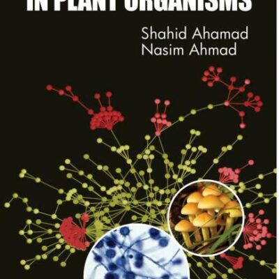 Pathogenic Fungi in Plant Organisms