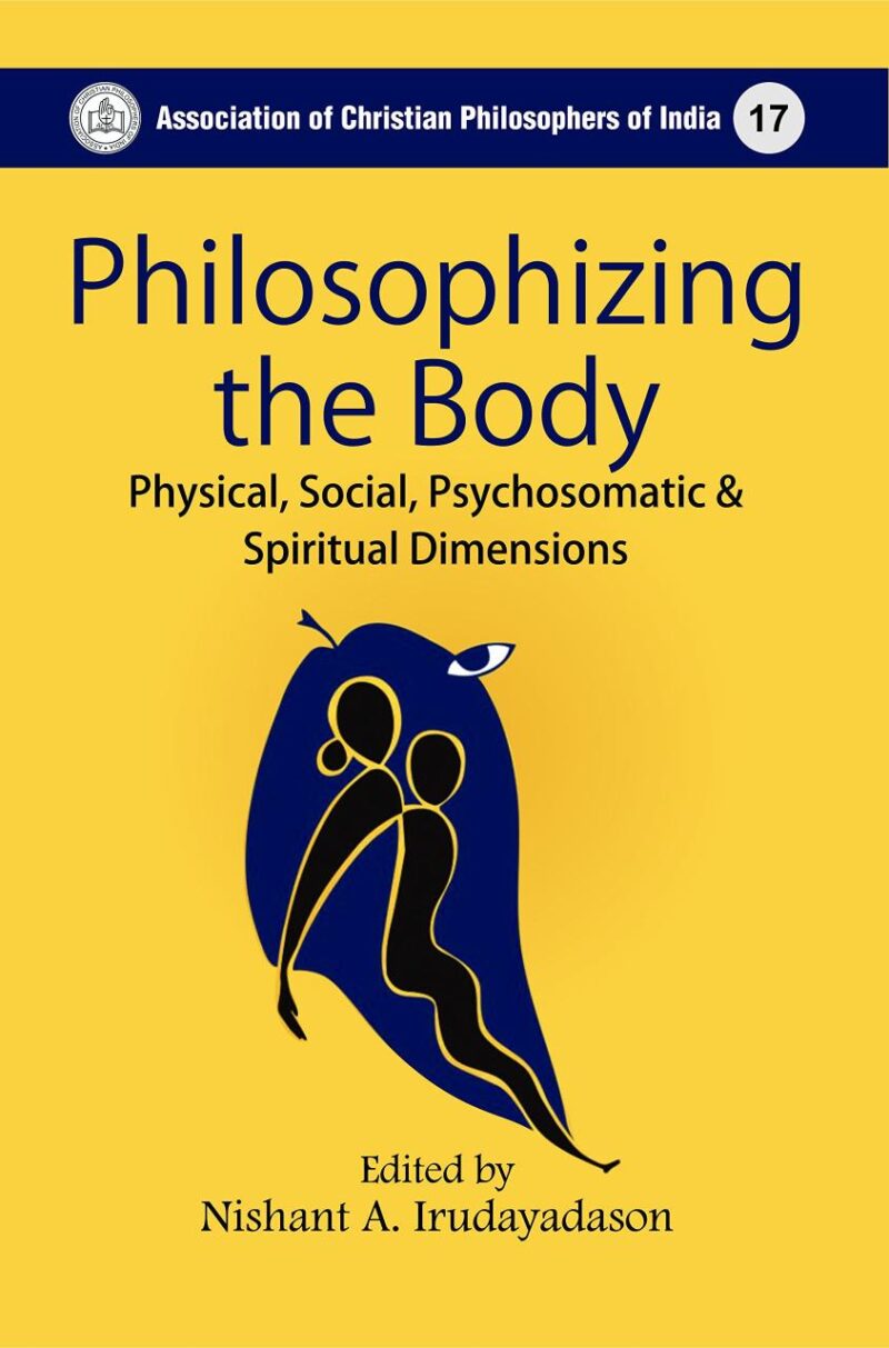 Philosophizing the Body : Physical