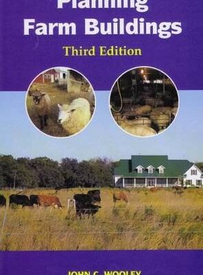 Planning Farm Buildings 3rd edn