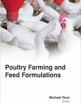 POULTRY FARMING AND FEED FORMULATIONS (HB 2017)