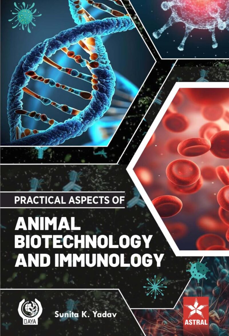 Practical Aspects of Animal Biotechnology and Immunology