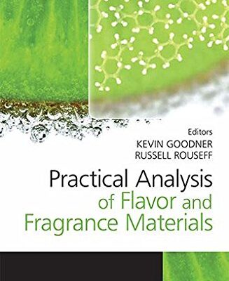 PRACTICAL ANALYSIS OF FLAVOR AND FRAGRANCE MATERIALS
