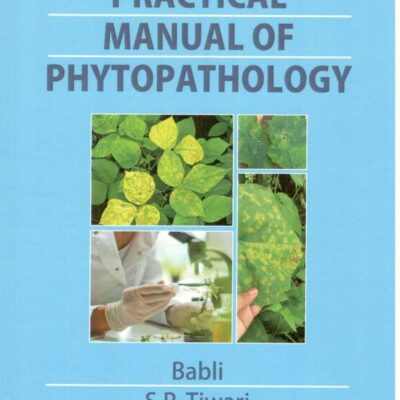 Practical Manual of Phytopathology