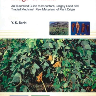 Principles Crude Herbal Drugs of India: An illustrated guide to important