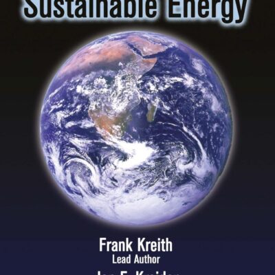 PRINCIPLES OF SUSTAINABLE ENERGY (Mechanical and Aerospace Engineering Series)