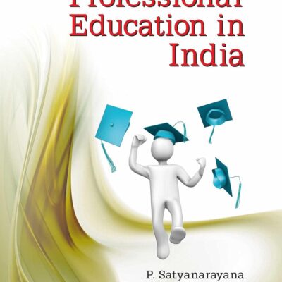 PROFESSIONAL EDUCATION IN INDIA