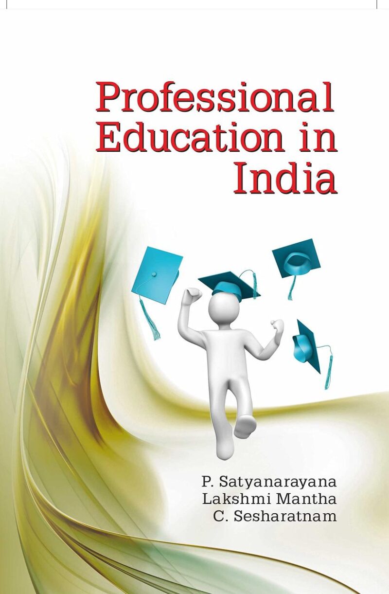 PROFESSIONAL EDUCATION IN INDIA