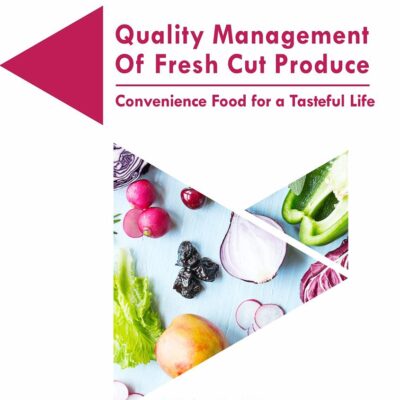 Quality Management of Fresh Cut Produce (Acta Horticulturae 1209)