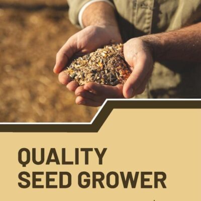 Quality Seed Grower