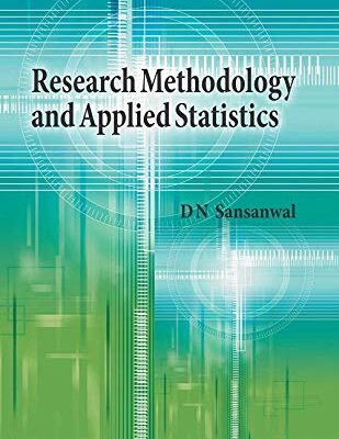 RESEARCH METHODOLOGY AND APPLIED STATISTICS