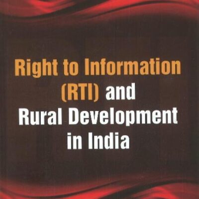 Right to Information (RTI) & Rural Development in India