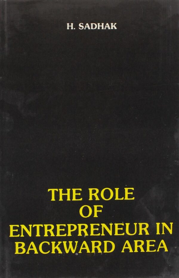 Role of Entrepreneurs in Backward Areas