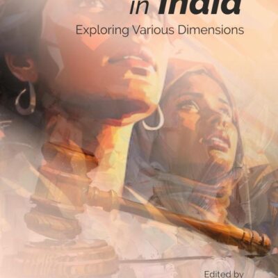 Rule of Law in India: Exploring Various Dimensions