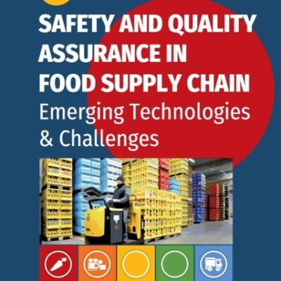 Safety and Quality Assurance in Food Supply Chain