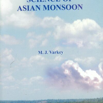 SCIENCE OF ASIAN MONSOON