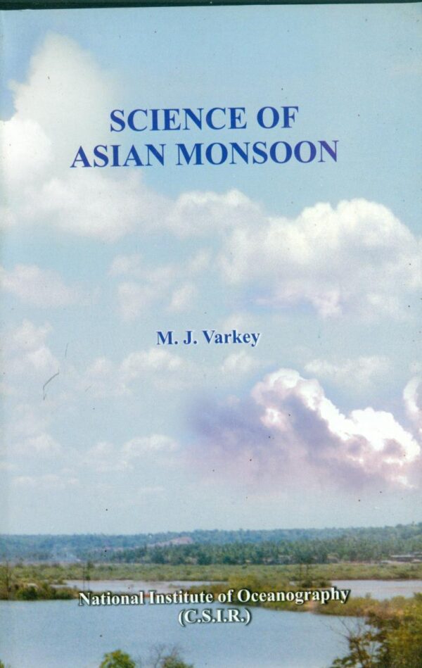 SCIENCE OF ASIAN MONSOON