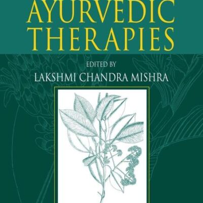 SCIENTIFIC BASIS FOR AYURVEDIC THERAPIES