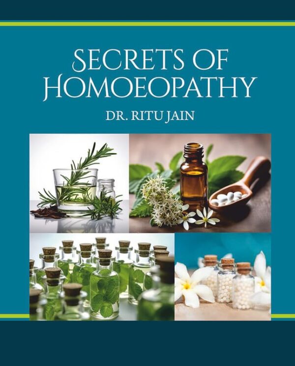 Secrets of Homoeopathy