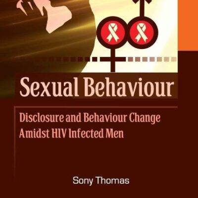 Sexual Behaviour Disclosure and Behaviour Change Amidst HIV Infected Men