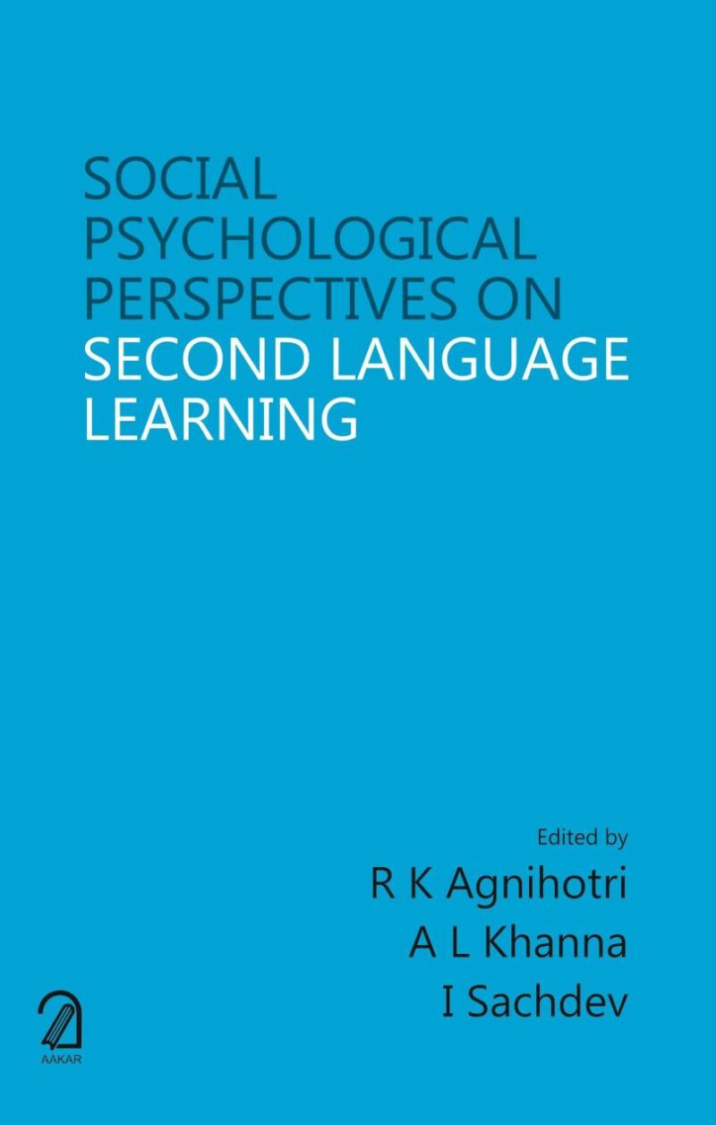 Social Psychological Perspectives on Second Language Learning