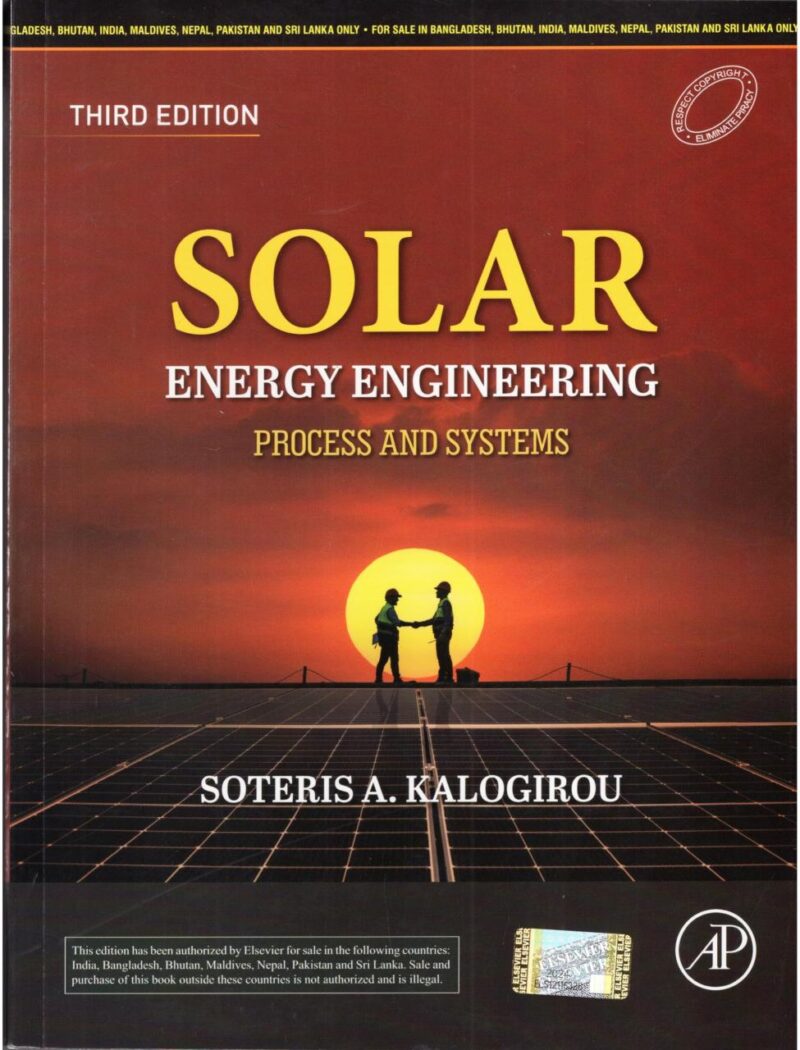 SOLAR ENERGY ENGINEERING PROCESS AND SYSTEMS 3ED (PB 2024)