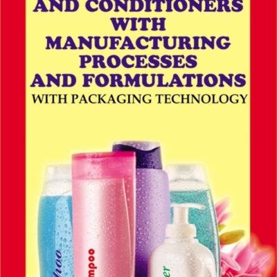 Start Your Own Hair Shampoos and Conditioners with Manufacturing Processes and Formulations with Packaging Technology (PB)