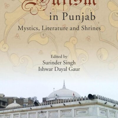 SUFISM IN PUNJAB: Mystics
