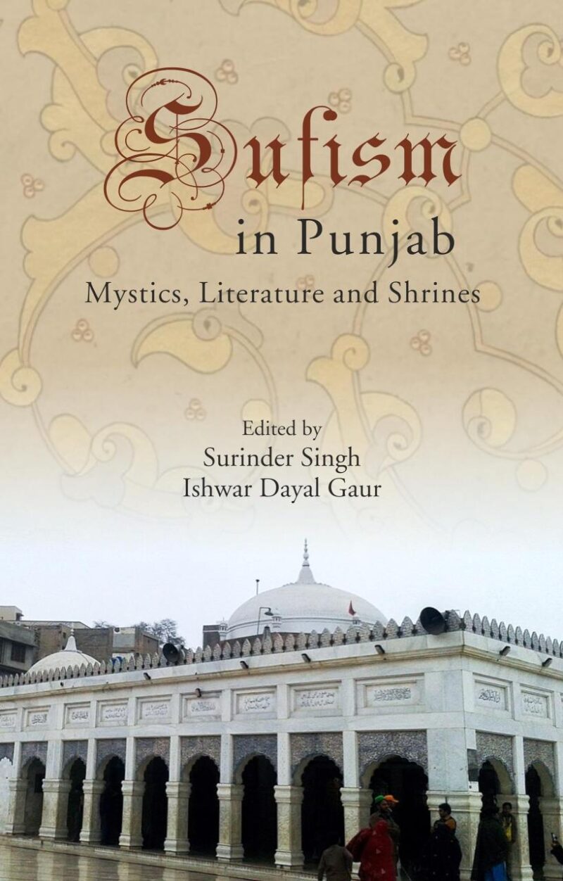 SUFISM IN PUNJAB: Mystics
