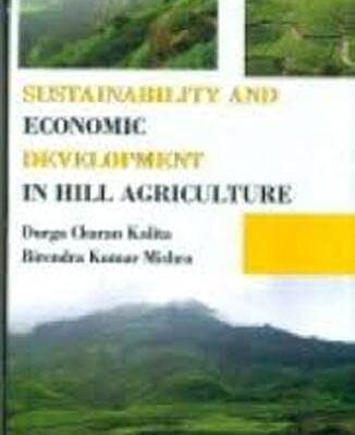 Sustainability and Economic Development in Hill Agriculture