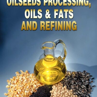Technology Of Oilseeds Processing