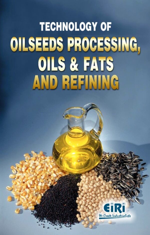 Technology Of Oilseeds Processing