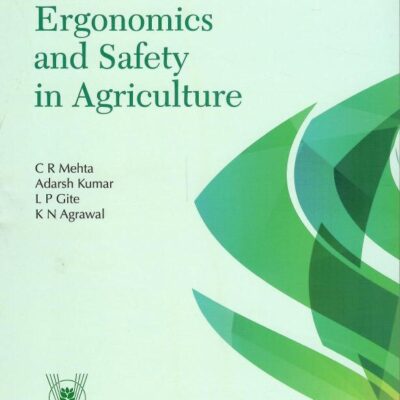 Textbook of Ergonomics and Safety in Agriculture (PB)