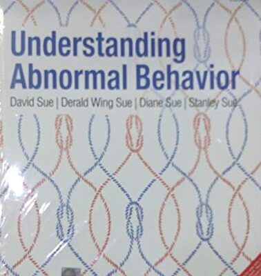 UNDERSTANDING ABNORMAL BEHAVIOR