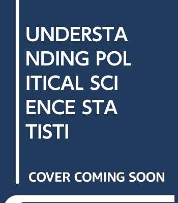 UNDERSTANDING POLITICAL SCIENCE STATISTICS: OBSERVATIONS AND EXPECTATIONS IN POLITICAL ANALYSIS