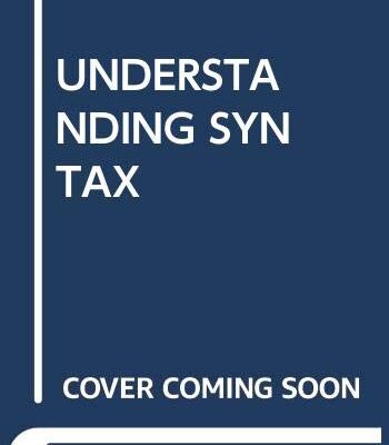 UNDERSTANDING SYNTAX 4TH EDITION