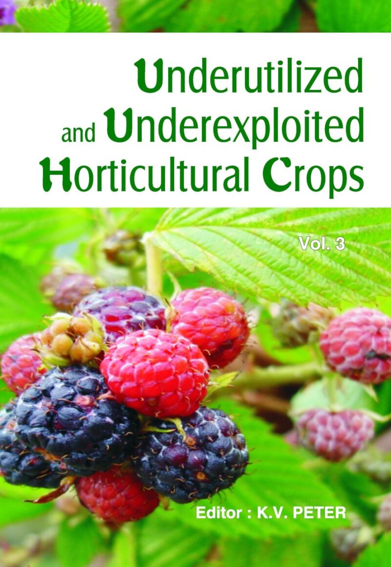 Underutilized and Underexploited Horticultural Crops: Vol 03: Volume 3