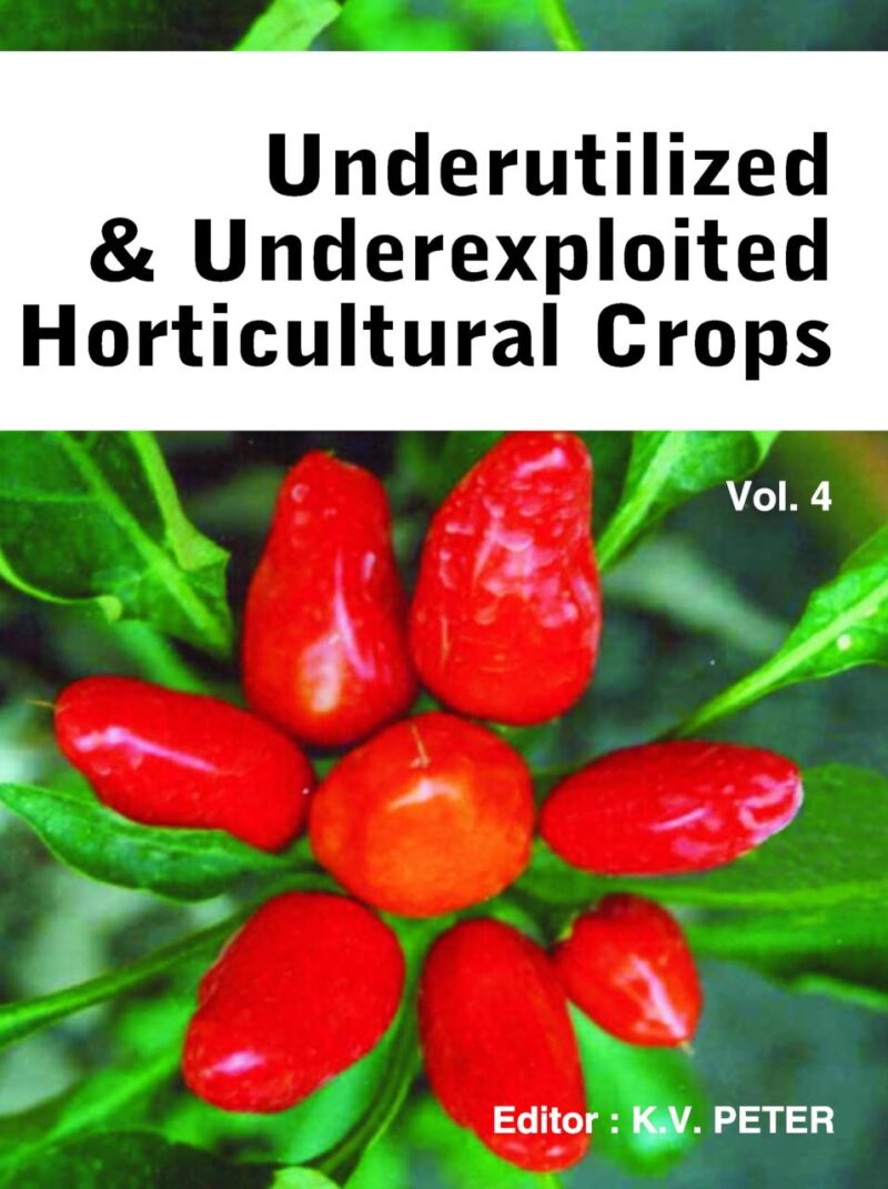 Underutilized and Underexploited Horticultural Crops: Vol 04