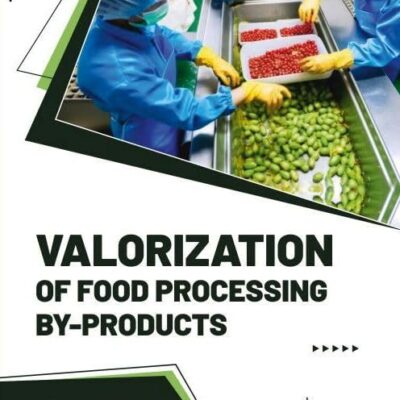 Valorization Of Food Processing By-Products