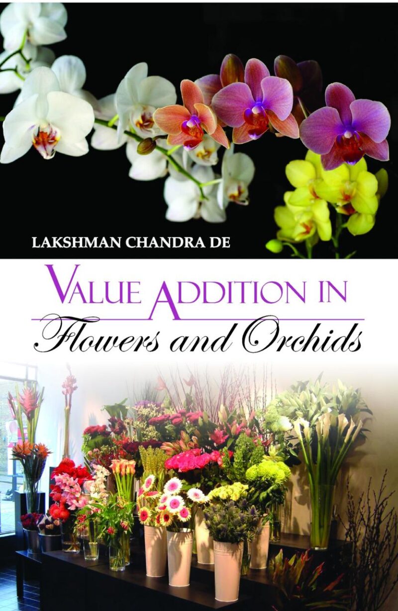 Value Addition in Flowers and Orchids