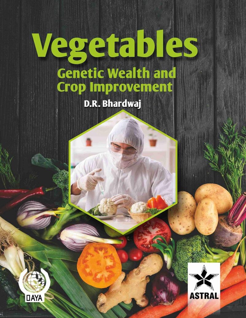 Vegetables Genetic Wealth and Crop Improvement (9789389719468)