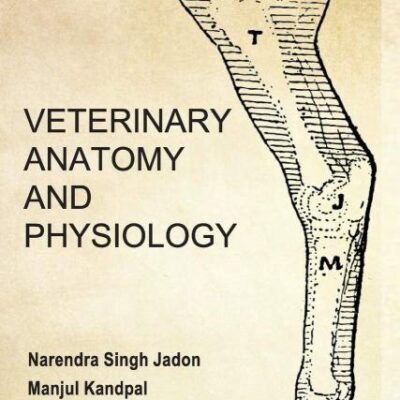 Veterinary Anatomy and Physiology