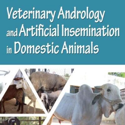 Veterinary Andrology and Artificial Insemination in Domestic Animals