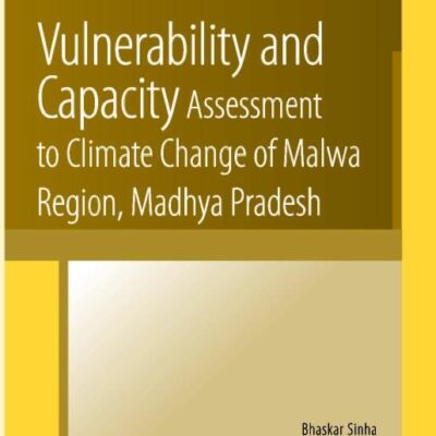 Vulnerability and Capacity Assessment to Climate Change of Malwa Region