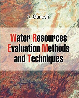 Water Resources Evaluation Methods and Techniques