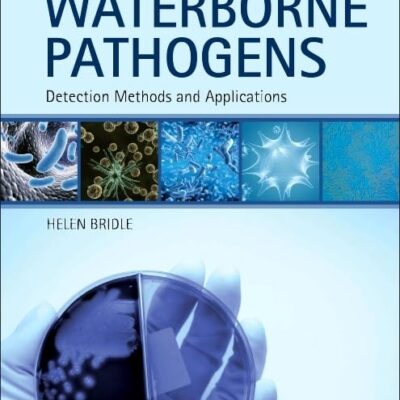 WATERBORNE PATHOGENS: DETECTION METHODS AND APPLICATIONS